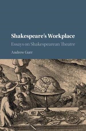 Shakespeare's Workplace
