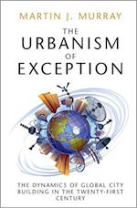 The Urbanism of Exception