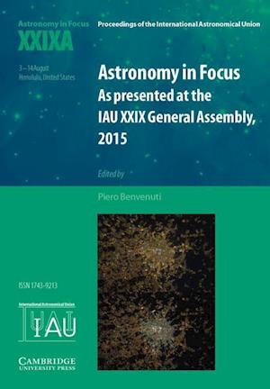 Astronomy in Focus XXIXA: Volume 1