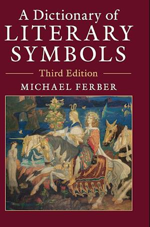 A Dictionary of Literary Symbols