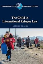 The Child in International Refugee Law