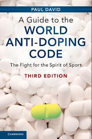 A Guide to the World Anti-Doping Code