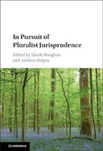In Pursuit of Pluralist Jurisprudence
