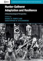 Hunter-Gatherer Adaptation and Resilience