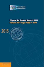 Dispute Settlement Reports 2015: Volume 8, Pages 4083-4570