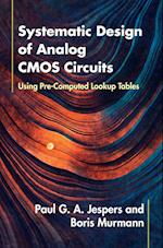Systematic Design of Analog CMOS Circuits