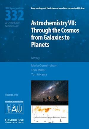 Astrochemistry VII (IAU S332)