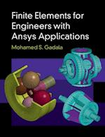 Finite Elements for Engineers with Ansys Applications