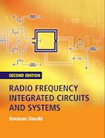 Radio Frequency Integrated Circuits and Systems