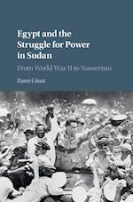 Egypt and the Struggle for Power in Sudan