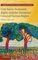 Core Socio-Economic Rights and the European Court of Human Rights