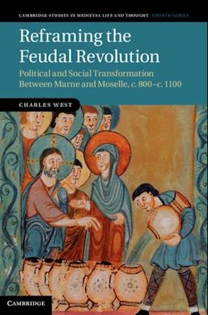 Reframing the Feudal Revolution