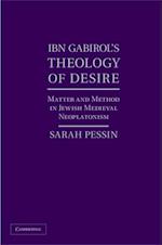 Ibn Gabirol's Theology of Desire