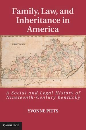 Family, Law, and Inheritance in America