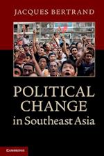 Political Change in Southeast Asia