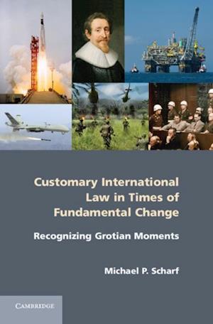 Customary International Law in Times of Fundamental Change