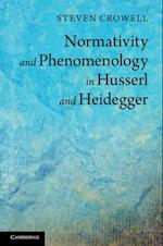 Normativity and Phenomenology in Husserl and Heidegger