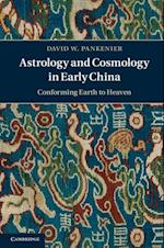 Astrology and Cosmology in Early China