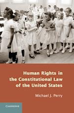 Human Rights in the Constitutional Law of the United States