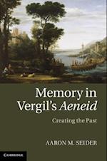 Memory in Vergil's Aeneid