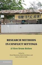 Research Methods in Conflict Settings