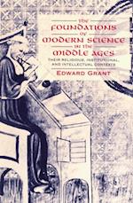 Foundations of Modern Science in the Middle Ages