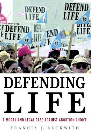 Defending Life