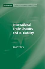 International Trade Disputes and EU Liability