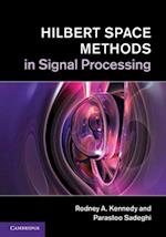 Hilbert Space Methods in Signal Processing