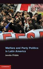 Welfare and Party Politics in Latin America