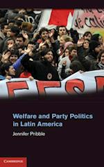 Welfare and Party Politics in Latin America