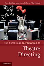 Cambridge Introduction to Theatre Directing