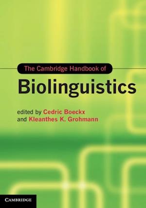 Cambridge Handbook of Biolinguistics