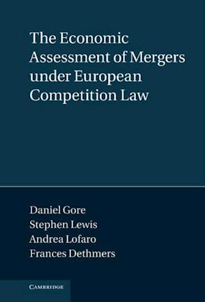 Economic Assessment of Mergers under European Competition Law