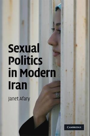 Sexual Politics in Modern Iran