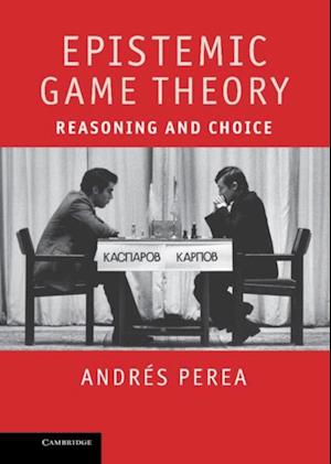 Epistemic Game Theory