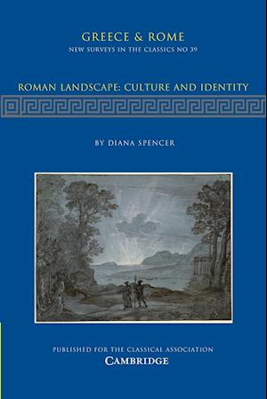 Roman Landscape: Culture and Identity