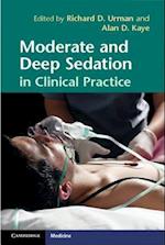 Moderate and Deep Sedation in Clinical Practice