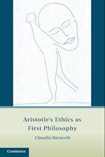 Aristotle's Ethics as First Philosophy