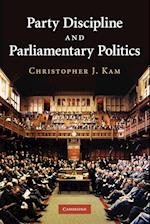 Party Discipline and Parliamentary Politics