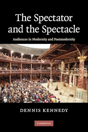 The Spectator and the Spectacle