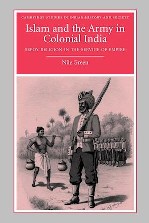 Islam and the Army in Colonial India