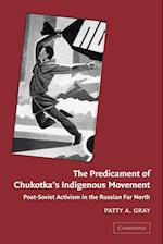 The Predicament of Chukotka's Indigenous Movement