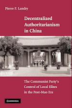 Decentralized Authoritarianism in China