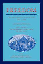 Freedom: Volume 2, Series 1: The Wartime Genesis of Free Labor: The Upper South