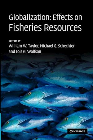 Globalization: Effects on Fisheries Resources