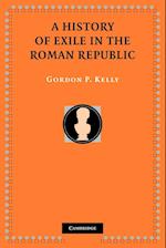 A History of Exile in the Roman Republic