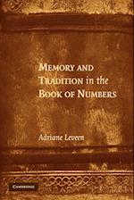 Memory and Tradition in the Book of Numbers