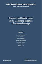 Business and Safety Issues in the Commercialization of Nanotechnology: Volume 1209