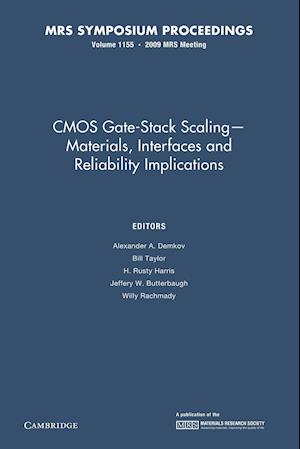 CMOS Gate-Stack Scaling — Materials, Interfaces and Reliability Implications: Volume 1155